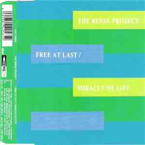 The Reese Project - Free At Last / Miracle Of Life