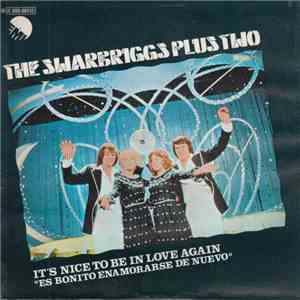The Swarbriggs Plus Two - It's Nice To Be In Love Again