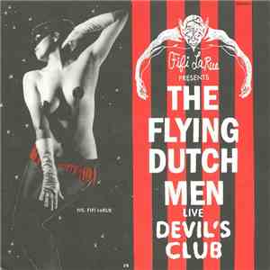 Thee Flying Dutchmen - Live Devil's Club