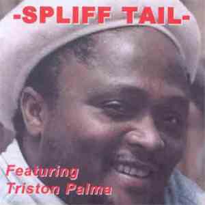 Triston Palma - Spliff Tail
