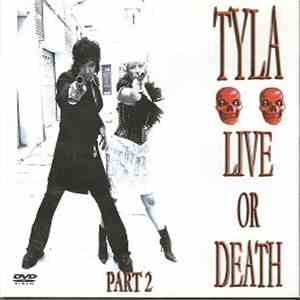 Tyla - Life Or Death Part 2