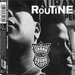 Urban Dance Squad - Routine