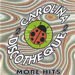 Various - Carolina Discotheque 2 (More Hits)