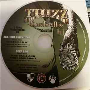 Various - Thizz Million Dollar Dream: Green Eyes Dose, Vol. 1