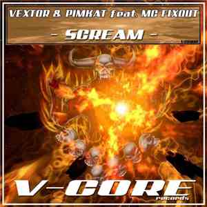 Vextor & Pimkat feat. MC Fixout - Scream