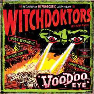 Witchdoktors - Voodoo Eye