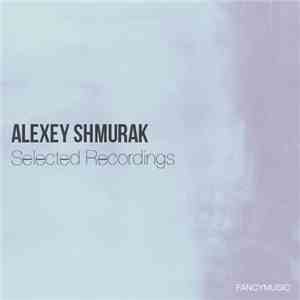 Alexey Shmurak - Nobles Et Sentimentales