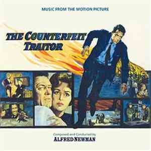 Alfred Newman - The Counterfeit Traitor