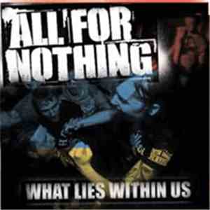 All For Nothing - What Lies Within Us