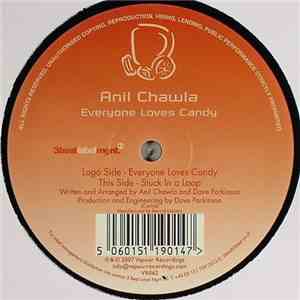 Anil Chawla - Everyone Loves Candy