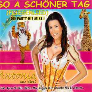 Antonia Aus Tirol - So A Schöner Tag (Fliegerlied)