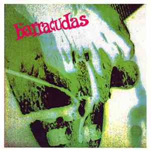 Barracudas - I Thought You Sounded That Way Yesterday