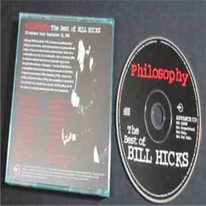 Bill Hicks - Philosophy - The Best Of Bill Hicks