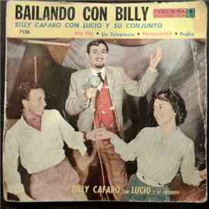 Billy Cafaro, Lucio Y Su Conjunto - Bailando Con Billy