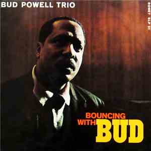 Bud Powell Trio - Bouncing With Bud