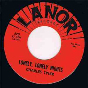 Charles Tyler - Lonely, Lonely Nights