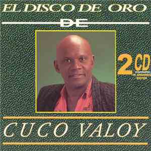 Cuco Valoy - El Disco De Oro De Cuco Valoy