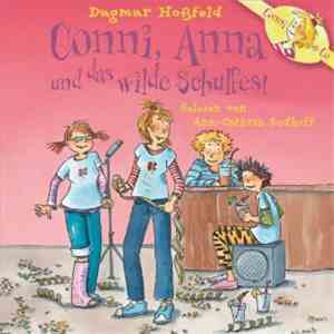 Dagmar Hoßfeld - Conni, Anna Und Das Wilde Schulfest