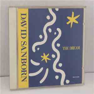 David Sanborn - The Dream