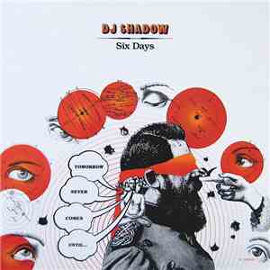 DJ Shadow - Six Days