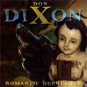 Don Dixon - Romantic Depressive