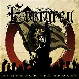 Evergrey - Hymns For The Broken