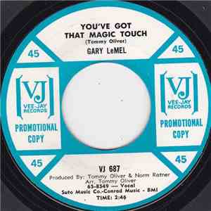 Gary LeMel - Almost / You've Got That Magic Touch