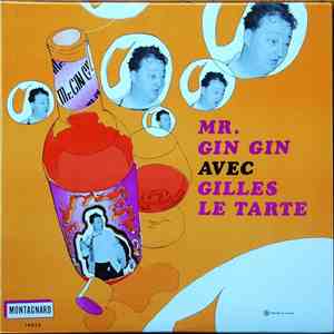 Gilles Letarte - Mr. Gin Gin