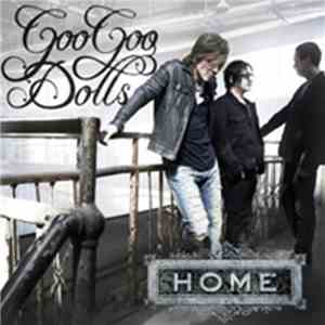 Goo Goo Dolls - Home
