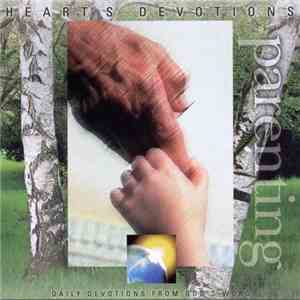 Heart's Devotions - Parenting
