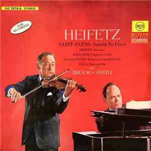 Heifetz , With Brooks Smith - Saint-Saens: Sonata No.1 (in D), Sibelius: Nocturne, Wieniawski: Capriccio-Valse, Rachmaninoff: Daisies And Oriental Sketch, Falla: Nana And Jota