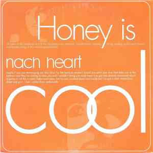 Honey Is Cool - Nach Heart