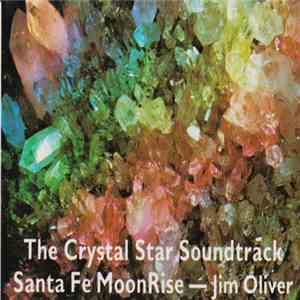 Jim Oliver  - The Crystal Star Soundtrack