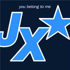 JX - You Belong To Me