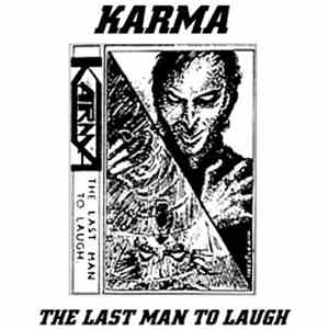 Karma - The Last Man To Laugh