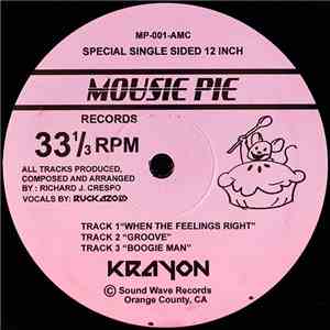 Krayon - When The Feelings Right