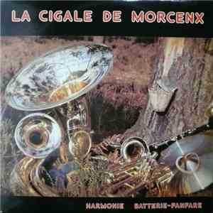 La Cigale De Morcenx - Harmonie / Batterie-Fanfare