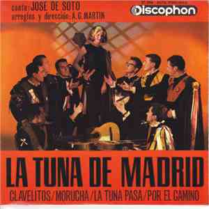 La Tuna De Madrid - Clavelitos / Morucha / La Tuna Pasa / Por El Camino