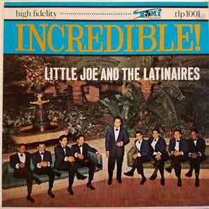 Little Joe & The Latinaires - Incredible!