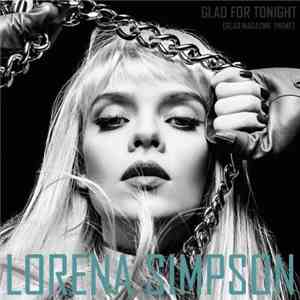 Lorena Simpson - Glad For Tonight