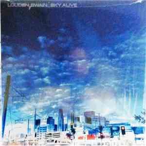 Louden Swain - Sky Alive
