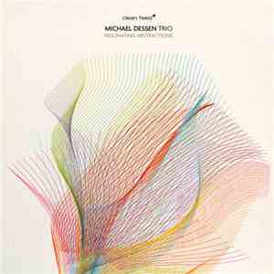 Michael Dessen Trio - Resonating Abstractions