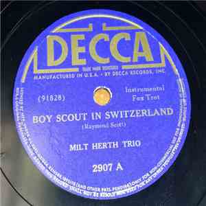 Milt Herth And His Trio - Boy Scout In Switzerland / Peach Tree Street