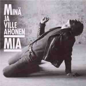 Minä Ja Ville Ahonen - Mia