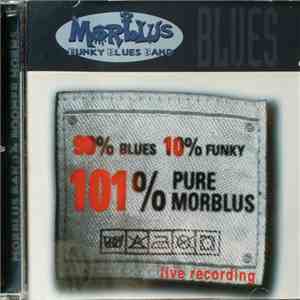 Morblus Band & Boomer Horns - 101% Pure Morblus