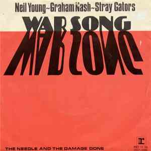 Neil Young ~ Graham Nash ~ Stray Gators - War Song