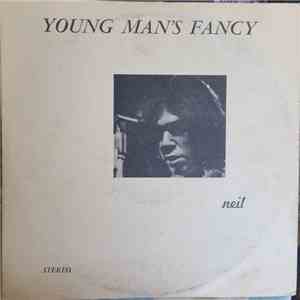 Neil - Young Man's Fancy
