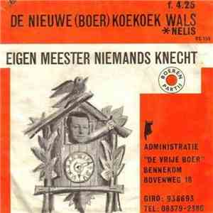 Nelis - De Nieuwe (Boer) Koekoek Wals