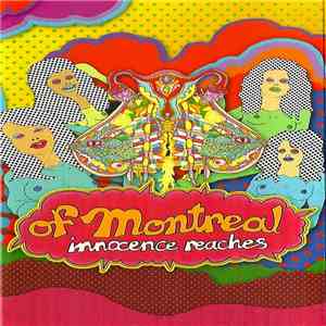 of Montreal - Innocence Reaches