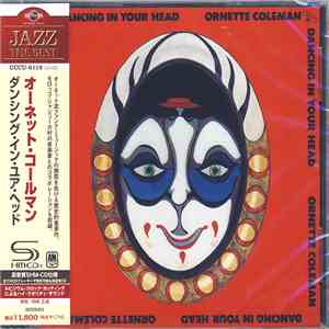 Ornette Coleman - Dancing In Your Head